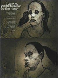 Il canone cinematografico. Ediz. italiana e inglese  - Libro Forum Edizioni 2011 | Libraccio.it