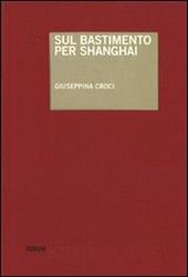 Sul bastimento per Shanghai