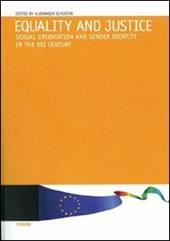 Equality and justice. Sexual orientation and gender identity in the XXI century