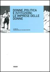 Donne, politica e istituzioni. Le imprese delle donne