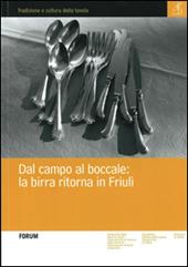 Dal campo al boccale: la birra ritorna in Friuli