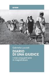 Diario di una giudice. I miei cinquant'anni in magistratura