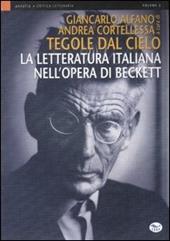 Tegole dal cielo. La letteratura italiana nell'opera di Beckett