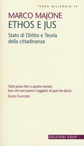 Ethos e Jus. Stato di diritto e teoria della cittadinanza