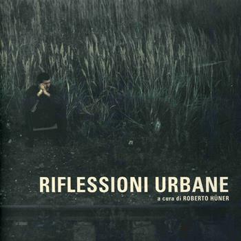 Riflessioni urbane  - Libro EdUP 2015 | Libraccio.it