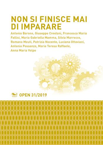 Non si finisce mai di imparare  - Libro EdUP 2019, Open | Libraccio.it