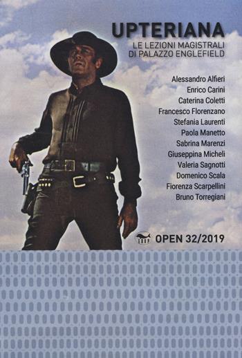 Upteriana 2019. Le lezioni magistrali di Palazzo Englefield  - Libro EdUP 2019, Open | Libraccio.it