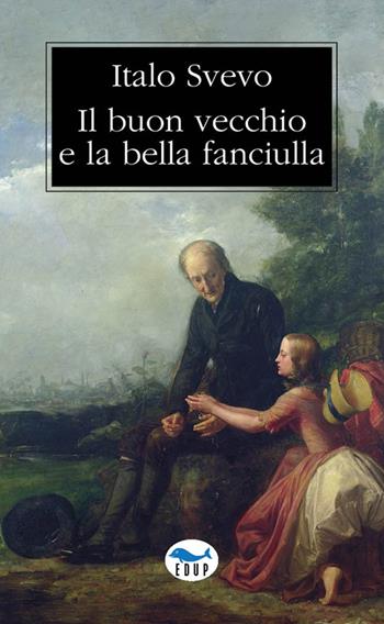 Il buon vecchio e la bella fanciulla - Italo Svevo - Libro EdUP 2024, Mnemosine | Libraccio.it