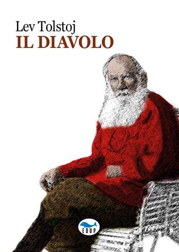 Il diavolo - Lev Tolstoj - Libro EdUP 2026, Mnemosine | Libraccio.it