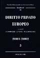 Diritto privato europeo. Vol. 5 - Antonio Jannarelli, Gaetano Piepoli, Nicola Scannicchio - Libro Cacucci 2004, Quaderni di diritto privato europeo | Libraccio.it
