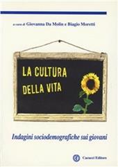 La cultura della vita. Indagini sociodemografiche sui giovani