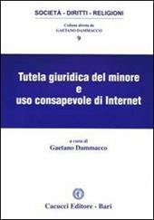 Tutela giuridica del minore e uso consapevole di internet