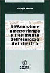 Diffamazione a mezzo stampa e l'esimente dell'esercizio del diritto