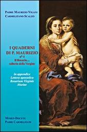 I quaderni di p. Maurizio. Il rosario... salterio della Vergine