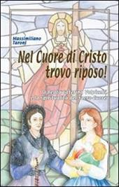 Nel cuore di Cristo trovo riposo! La beata Caterina Volpicelli e la spiritualità del Sacro Cuore