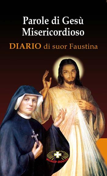 La devozione a Gesù misericordioso - M. Faustina Kowalska - Libro Mimep-Docete 2012 | Libraccio.it
