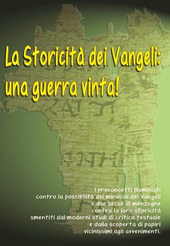 La storicità dei Vangeli. Una guerra vinta. Con DVD - Massimo Astrua - Libro Mimep-Docete 2009 | Libraccio.it