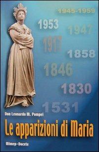 Le apparizioni di Maria - Leonardo M. Pompei - Libro Mimep-Docete 2010 | Libraccio.it