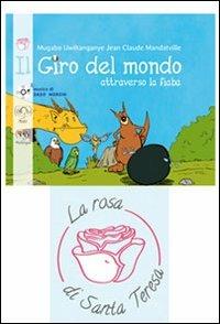 Il giro del mondo attraverso la fiaba. Ediz. multilingue. Con CD Audio - Mugabo Uwihanganye, Jan-Claude Mandatville - Libro Mimep-Docete 2013 | Libraccio.it