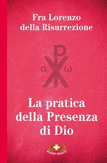 La pratica della presenza di Dio - Frate Lorenzo della Resurrezione - Libro Mimep-Docete 2026, Il soffio dello Spirito | Libraccio.it