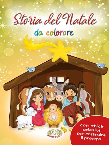 Storia del Natale da colorare. Con adesivi. Ediz. a colori  - Libro Mimep-Docete 2020 | Libraccio.it