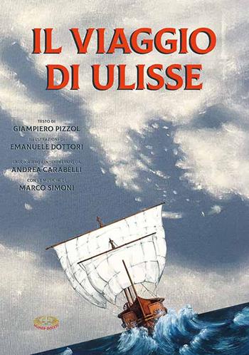 Il viaggio di Ulisse. Ediz. a caratteri grandi - Giampiero Pizzol - Libro Mimep-Docete 2022 | Libraccio.it