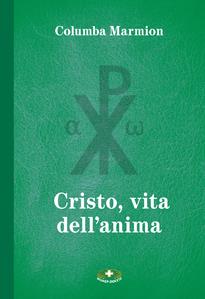 Cristo, vita dell'anima - Columba Marmion - Libro Mimep-Docete 2024 | Libraccio.it
