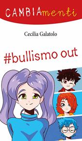 #bullismo out