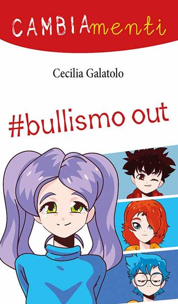 #bullismo out - Cecilia Galatolo - Libro Mimep-Docete 2024 | Libraccio.it