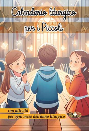 Calendario liturgico per piccoli. Con attività per ogni mese liturgico. Ediz. plastificata - Andrea Oldoni - Libro Mimep-Docete 2024 | Libraccio.it