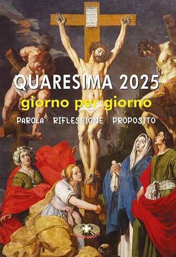 Quaresima 2025. Giorno per giorno. Parola, riflessione, proposito - Suor Dolores Boitor - Libro Mimep-Docete 2025 | Libraccio.it