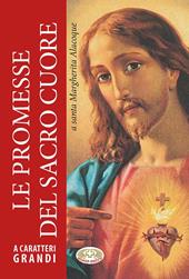 Le promesse del sacro cuore. Ediz. a caratteri grandi