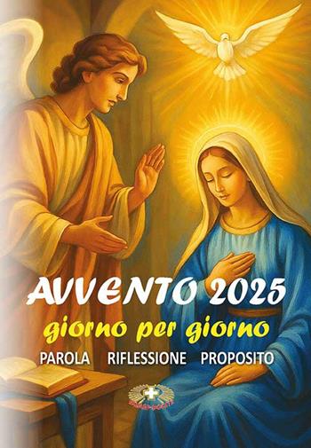 Avvento 2025 giorno per giorno. Parola, riflessione, proposito - Suor Dolores Boitor - Libro Mimep-Docete 2025 | Libraccio.it