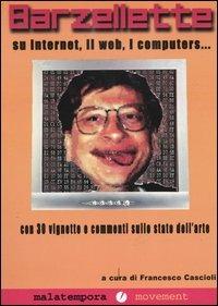 Barzellette su Internet, il web, i computers  - Libro Golena 2004, Lampi | Libraccio.it