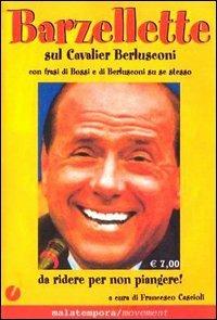 Barzellette sul Cavalier Berlusconi  - Libro Golena 2003, Lampi | Libraccio.it
