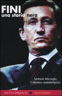Fini. Una storia nera - Stefano Marsiglia - Libro Golena, Movement | Libraccio.it
