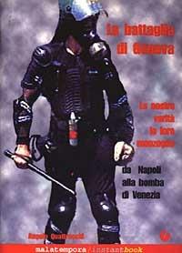 La battaglia di Genova - Angelo Quattrocchi - Libro Golena 2008, Instant book | Libraccio.it
