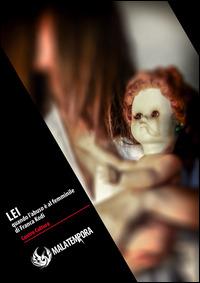 Lei. Quando l'abuso è al femminile - Franca Kodi - Libro Golena 2014, Controcultura | Libraccio.it