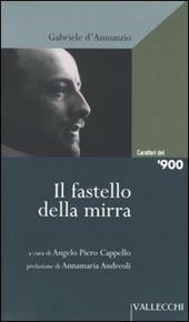 Il fastello della mirra. Autobiografia