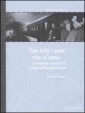 Con tutti i posti che ci sono... Cronache semiserie lungo la Transiberiana