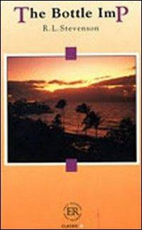 Bottle imp - Robert Louis Stevenson - Libro Loescher 2003 | Libraccio.it