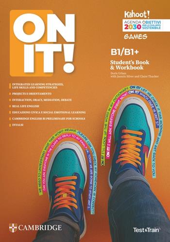 On it! Student's book. B2. Con Workbook, Test & train mini. - Doris Urban, Jasmin Silver, Claire Thacker - Libro Loescher 2025 | Libraccio.it