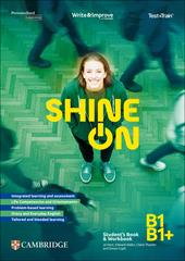 Shine On. Student's Book + Workbook B1/B1+ + Test & Train Mini. Scuola secondaria di secondo grado. Per le Scuole superiori - Jo Kent, Edward Alden, Claire Thacker - Libro Loescher 2026 | Libraccio.it