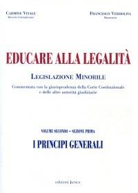 Educare alla legalità. Legislazione minorile (2/1) - Carmine Vitale, Francesco Verdoliva - Libro Edizioni Junior 2002, Educare alla legalità | Libraccio.it