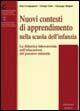 I nuovi contesti di apprendimento nella scuola dell'infanzia - Ezio Compagnoni, Giorgio Ghio, Giuseppe Malpeli - Libro Edizioni Junior 2006 | Libraccio.it