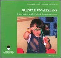 Questa è un'altalena. Spazi e contesti al nido d'infanzia  - Libro Edizioni Junior 2008 | Libraccio.it