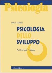 Psicologia dello sviluppo - Renzo Vianello - Libro Edizioni Junior 2009, Psicologia e handicap | Libraccio.it