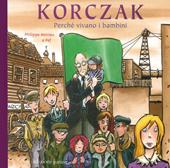 Korczak. Perché vivano i bambini