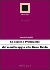 La sezione primavera: dal monitoraggio alle linee guida