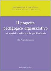 Il progetto pedagogico organizzativo nei servizi e nelle scuole per l'infanzia